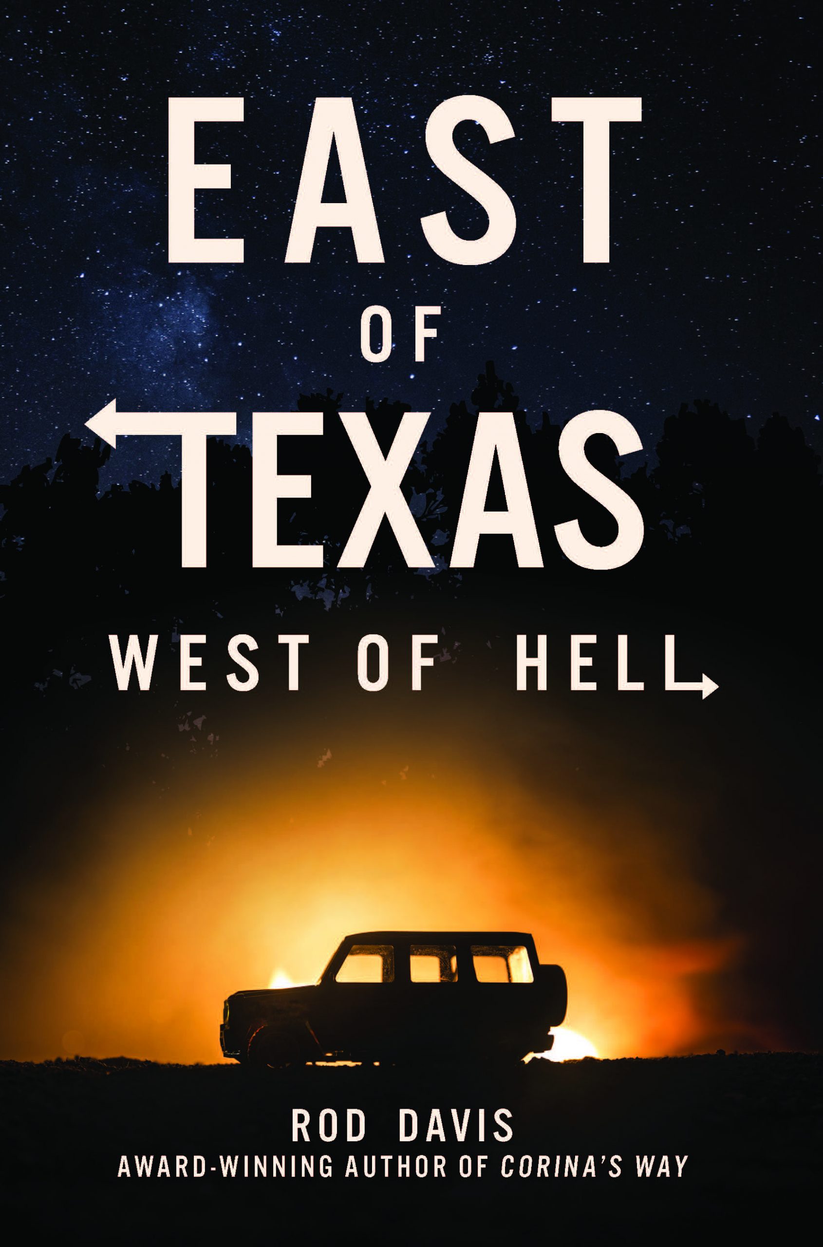 Book cover for East of Texas, West of Hell